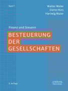 Cover-Bild zum Titel 'Besteuerung der Gesellschaften' von 'Walter Maier, Hartwig Maier, Dieter Kies'
