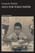 Cover-Bild zum Titel 'Agua Por Todas Partes' von 'Leonardo Padura'