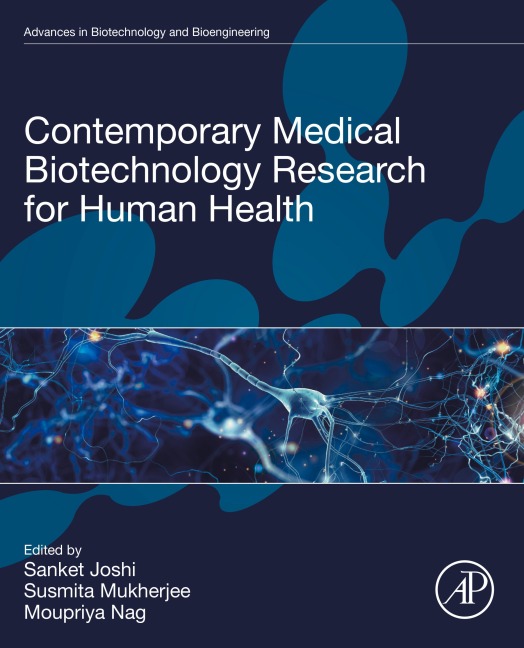 Contemporary Medical Biotechnology Research for Human Health - 