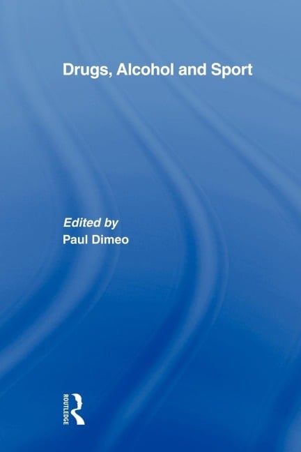 Drugs, Alcohol and Sport - 