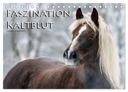 Cover-Bild zum Titel 'Faszination Kaltblut (Tischkalender 2026 DIN A5 quer), CALVENDO Monatskalender' von 'Ramona Dünisch - Www. Ramona-Duenisch. De'