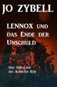 Cover-Bild zum Titel 'Das Zeitalter des Kometen #24: Lennox und das Ende der Unschuld' von 'Jo Zybell'