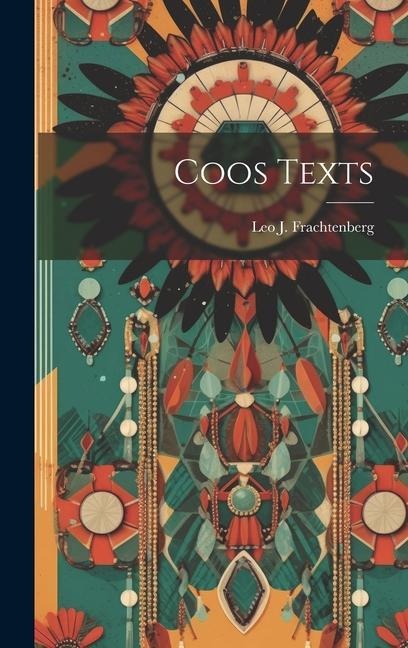 Coos Texts - Leo J Frachtenberg