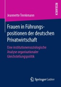 Cover-Bild zum Titel 'Frauen in Führungspositionen der deutschen Privatwirtschaft' von 'Jeannette Trenkmann'