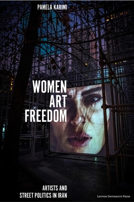 Women, Art, Freedom - Pamela Karimi