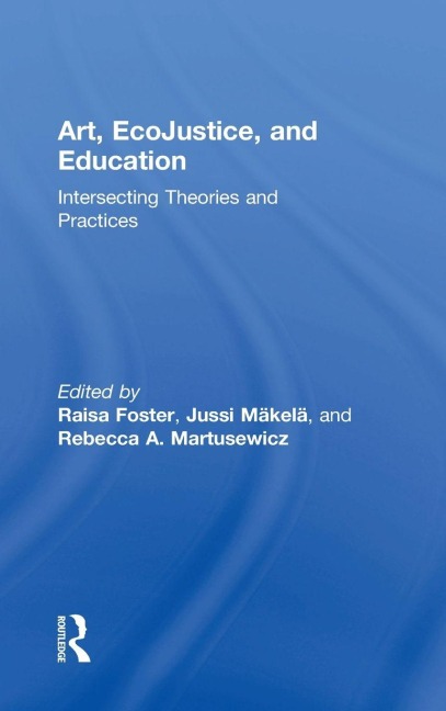 Art, EcoJustice, and Education - 