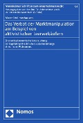 Cover-Bild zum Titel 'Das Verbot der Marktmanipulation am Beispiel von aktivistischen Leerverkäufern' von 'Marcel Vollmerhausen'