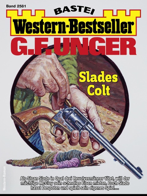 G. F. Unger Western-Bestseller 2581 - G. F. Unger