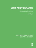 Cover-Bild zum Titel 'War Photography' von 'John Taylor'