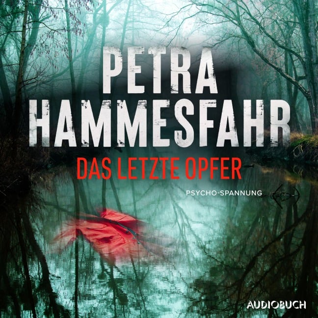 Das letzte Opfer - Petra Hammesfahr