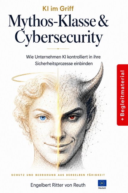 KI imGriff: Mythos-Klasse & Cybersecurity - Engelbert Ritter von Reuth
