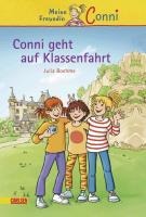 Conni-Erzählbände 3: Conni geht auf Klassenfahrt - Julia Boehme