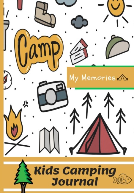 Kids Camping Journal - The Life Graduate Publishing Group