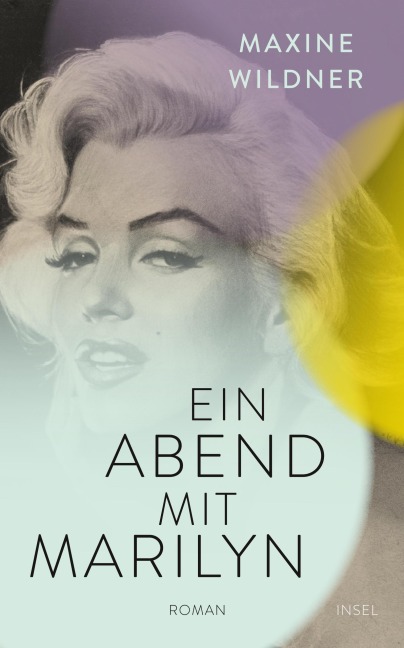 Ein Abend mit Marilyn - Maxine Wildner