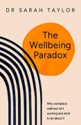 Cover-Bild zum Titel 'The Wellbeing Paradox' von 'Sarah Taylor'