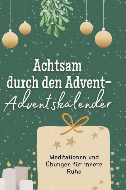 Achtsam durch den Advent-Adventskalender - Liam Krause