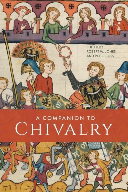A Companion to Chivalry - 