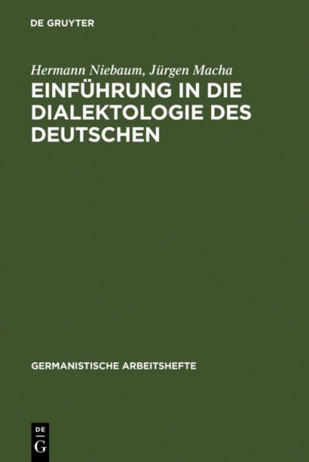 Einführung in die Dialektologie des Deutschen - Jürgen Macha, Hermann Niebaum Einführung in die Dialektologie des Deutschen - Jürgen Macha, Hermann Niebaum
