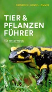 Der BLV Tier & Pflanzenführer - Wilhelm Eisenreich, Alfred Handel, Ute E. Zimmer