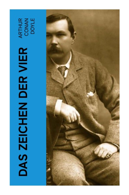 Das Zeichen der Vier - Arthur Conan Doyle
