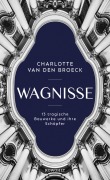 Cover-Bild zum Titel 'Wagnisse' von 'Charlotte van den Broeck'