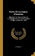 Cover-Bild zum Titel 'Fastes De La Légion-d'honneur' von 'A. Liévyns'