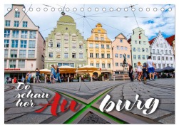 Cover-Bild zum Titel 'Da schau her - Auxburg (Tischkalender 2026 DIN A5 quer), CALVENDO Monatskalender' von 'Reinhold Maria Ratzer'