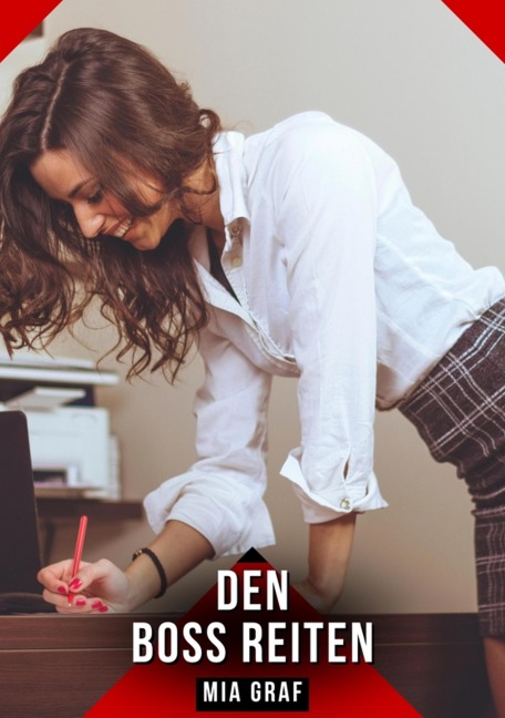 Den Boss reiten - Mia Graf