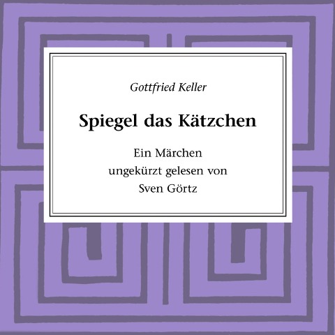 Spiegel das Kätzchen - Gottfried Keller