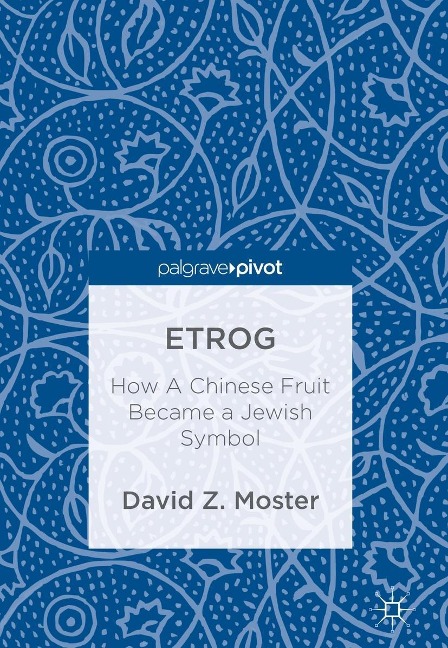 Etrog - David Z. Moster
