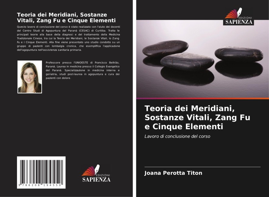 Teoria dei Meridiani, Sostanze Vitali, Zang Fu e Cinque Elementi - Joana Perotta Titon
