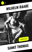 Cover-Bild zum Titel 'Sankt Thomas' von 'Wilhelm Raabe'