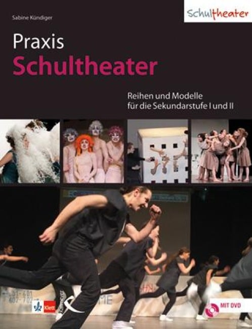 Praxis Schultheater - Sabine Kündiger