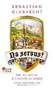 Cover-Bild zum Titel 'Na servus!' von 'Sebastian Glubrecht'