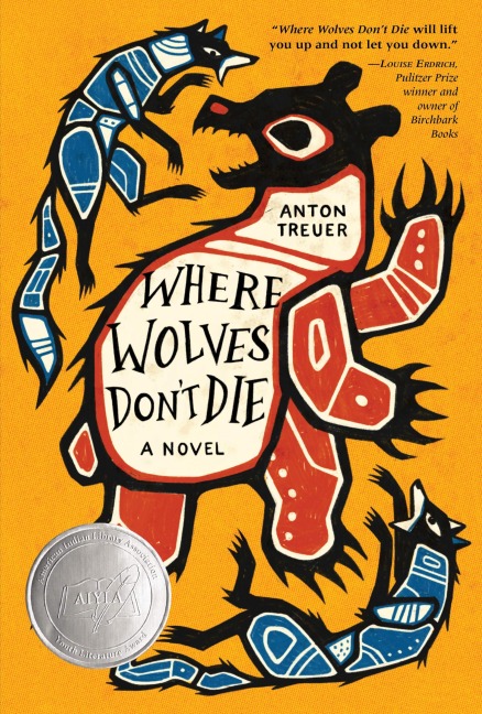 Where Wolves Don't Die - Anton Treuer
