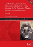 Cover-Bild zum Titel 'Les Ovibovini, Caprini et Ovini (Mammalia, Artiodactyla, Bovidae, Caprinae) du Plio-Pléistocène d'Europe, Volume I' von 'Évelyne Crégut-Bonnoure'