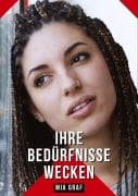 Cover-Bild zum Titel 'Ihre Bedürfnisse wecken' von 'Mia Graf'