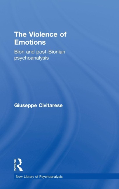 The Violence of Emotions - Giuseppe Civitarese