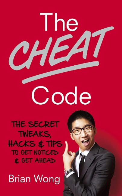 The Cheat Code - Brian Wong