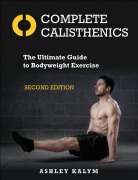 Cover-Bild zum Titel 'Complete Calisthenics' von 'Ashley Kalym'