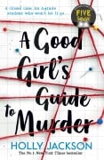 Cover-Bild zum Titel 'A Good Girl's Guide to Murder' von 'Holly Jackson'