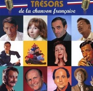 Schätze des französischen Chanson - Brel/Piaf/Montand/Trenet/Becaud/Aznavour/Brassens
