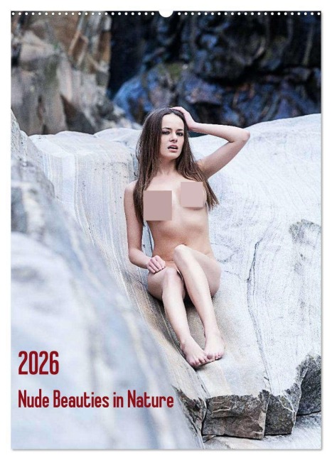 Nude Beauties in Nature (Wandkalender 2026 DIN A2 hoch), CALVENDO Monatskalender - Marcus Ernst Photography