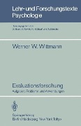 Evaluationsforschung - Werner W. Wittmann