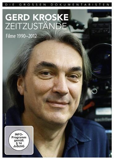 Gerd Kroske - Zeitzustände Filme 1990-2012 - 