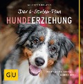 Cover-Bild zum Titel 'Der 6-Stufen-Plan Hundeerziehung' von 'Katharina Schlegl-Kofler'