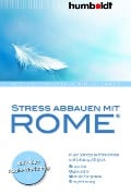 Stress abbauen mit ROME® - Herbert Forster, Philip Janda