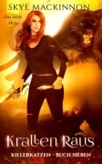 Cover-Bild zum Titel 'Krallen raus' von 'Skye Mackinnon'