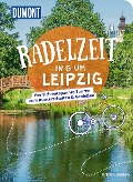 Cover-Bild zum Titel 'DUMONT Radelzeit in und um Leipzig' von 'Kristin Kasten'