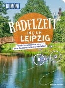 Cover-Bild zum Titel 'DUMONT Radelzeit in und um Leipzig' von 'Kristin Kasten'